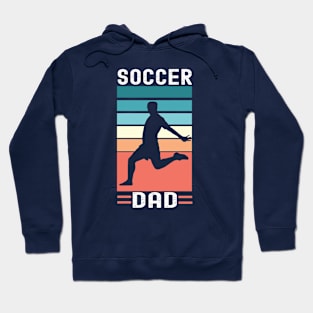 Soccer dad; father; soccer; soccer player; child; football; soccer coach; soccer fan; soccer lover; soccer team; gift for dad; gift for soccer player; fathers day; Hoodie